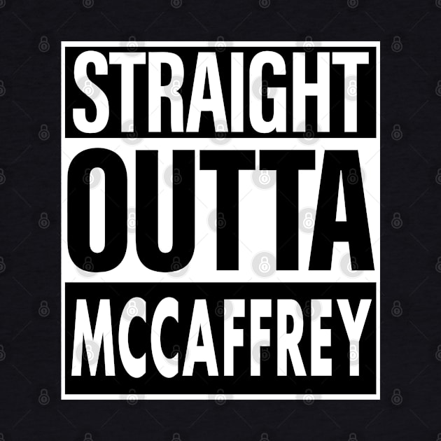 Mccaffrey Name Straight Outta Mccaffrey by ThanhNga